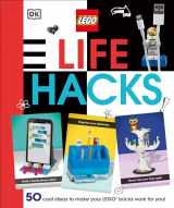 9780744027327-0744027322-LEGO Life Hacks: 50 Cool Ideas to Make Your LEGO Bricks Work for You!