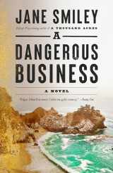 9780525436089-0525436081-A Dangerous Business: A novel