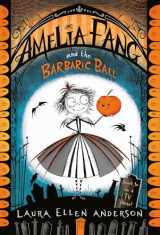 9781984848413-1984848410-Amelia Fang and the Barbaric Ball