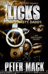 9781518799457-1518799450-Licks: the Dirty, the Nasty, the Daddy