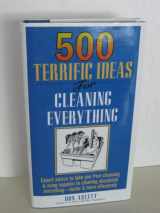 9781578661497-1578661498-500 Terrific Ideas for Cleaning Everything