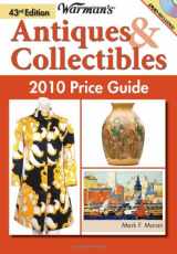 9780896898073-0896898075-Warman's Antiques & Collectibles 2010 Price Guide (Warman's Antiques and Collectibles Price Guide)