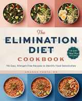 9781647390228-1647390222-The Elimination Diet Cookbook: 110 Easy, Allergen-Free Recipes to Identify Food Sensitivities