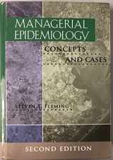 9781567932928-1567932924-Managerial Epidemiology: Concepts and Cases, Second Edition