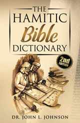 9781734975130-173497513X-The Hamitic Bible Dictionary