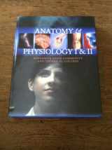 9780077807122-007780712X-Anatomy and Physiology I & II (Minnesota State Community and Technical College)