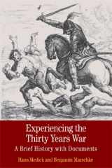 9780312535056-0312535058-Experiencing the Thirty Years War: A Brief History with Documents (Bedford Series in History and Culture)