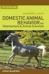 9780813816760-0813816769-Domestic Animal Behavior for Veterinarians and Animal Scientists