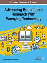 9781799811732-1799811735-Advancing Educational Research With Emerging Technology (Advances in Educational Technologies and Instructional Design)