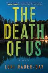 9780063293373-0063293374-The Death of Us: A Novel