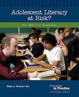 9780814122969-0814122965-Adolescent Literacy at Risk?: The Impact of Standards (Principles in Practice)