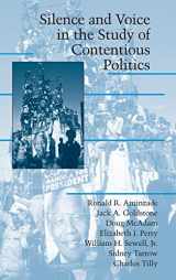9780521806794-0521806798-Silence and Voice in the Study of Contentious Politics (Cambridge Studies in Contentious Politics)