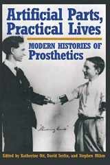 9780814761984-0814761984-Artificial Parts, Practical Lives: Modern Histories of Prosthetics