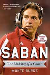 9781476789934-1476789932-Saban: The Making of a Coach