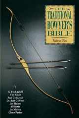 9781728864846-1728864844-Traditional Bowyer's Bible, Volume 2