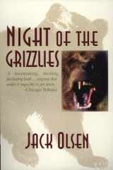 9780943972480-0943972485-Night of the Grizzlies
