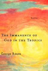 9781935248316-1935248316-The Immanence of God in the Tropics