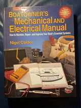 9780071432382-0071432388-Boatowner's Mechanical and Electrical Manual: How to Maintain, Repair, and Improve Your Boat's Essential Systems