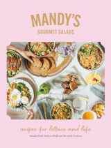 9780525610472-0525610472-Mandy's Gourmet Salads: Recipes for Lettuce and Life