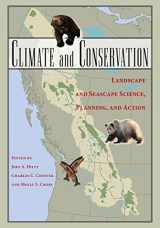 9781610911702-1610911709-Climate and Conservation: Landscape and Seascape Science, Planning, and Action