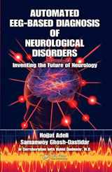 9781439815311-1439815313-Automated EEG-Based Diagnosis of Neurological Disorders: Inventing the Future of Neurology