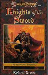 9780786902026-0786902027-Knights of the Sword (Dragonlance Warriors, Vol. 3)