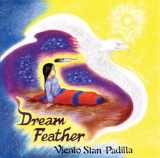 9780913990575-0913990574-Dream Feather