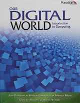 9780763837501-0763837504-Our Digital World: Introduction to Computing (Text Only)