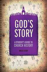 9781781913208-178191320X-God's Story: A Student's Guide to Church History