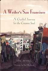 9781577315469-1577315464-A Writer's San Francisco: A Guided Journey for the Creative Soul