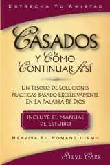9780970619709-0970619707-Casados y Como Continuar Asi­ ( Spanish Translation of "Married And How To Stay That Way" )