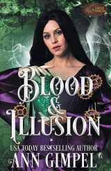 9781948871228-194887122X-Blood and Illusion: Historical Paranormal Romance (Coven Enforcers)