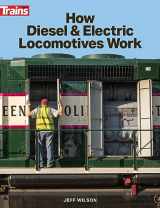 9781627009454-1627009450-How Diesel and Electric Locomotives Work