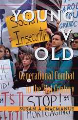 9780367314064-0367314061-Young v. Old: Generational Combat In The 21st Century