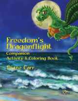 9781536953862-1536953865-Freedom's Dragonflight Activity & Coloring Book