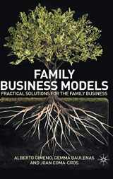 9780230246522-0230246524-Family Business Models: Practical Solutions for the Family Business