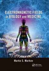9781138749030-1138749036-Electromagnetic Fields in Biology and Medicine