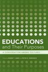 9780824831608-0824831608-Educations and Their Purposes: A Conversation Among Cultures