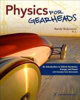 9780837616155-0837616158-Physics for Gearheads: An Introduction to Vehicle Dynamics, Energy, and Power - with Examples from Motorsports