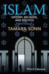 9781118972304-1118972309-Islam: History, Religion, and Politics (Wiley Blackwell Brief Histories of Religion)
