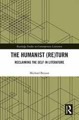 9781032240701-1032240709-The Humanist (Re)Turn: Reclaiming the Self in Literature: Reclaiming the Self in Literature (Routledge Studies in Contemporary Literature)