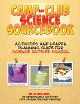 9781883822484-1883822483-Camp and Club Science Sourcebook: Activities and Leader Planning Guide for Science Outside School