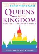 9781598800616-1598800612-Queens in the Kingdom: The Ultimate Gay and Lesbian Guide to the Disney Theme Parks