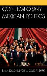 9780742540484-0742540480-Contemporary Mexican Politics