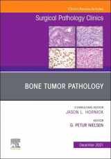 9780323835626-0323835627-Bone Tumor Pathology, An Issue of Surgical Pathology Clinics (Volume 14-4) (The Clinics: Surgery, Volume 14-4)