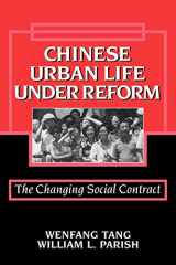 9780521778657-0521778654-Chinese Urban Life under Reform: The Changing Social Contract (Cambridge Modern China Series)