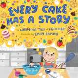 9780593110683-0593110684-Every Cake Has a Story