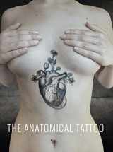 9781905367825-1905367821-The Anatomical Tattoo