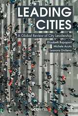 9781787355477-1787355470-Leading Cities: A Global Review of City Leadership