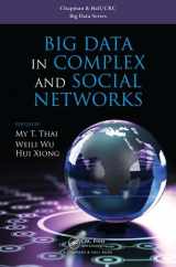 9781498726849-1498726844-Big Data in Complex and Social Networks (Chapman & Hall/CRC Big Data Series)